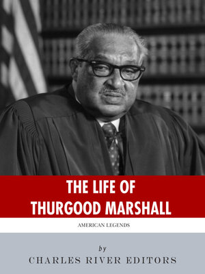 cover image of The Life of Thurgood Marshall